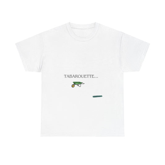 T-shirt "Tabarouette"