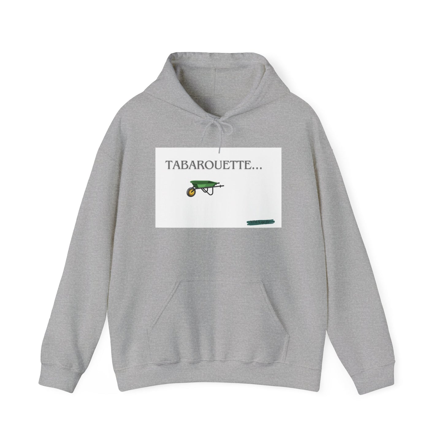 Hoodie "Tabarouette"