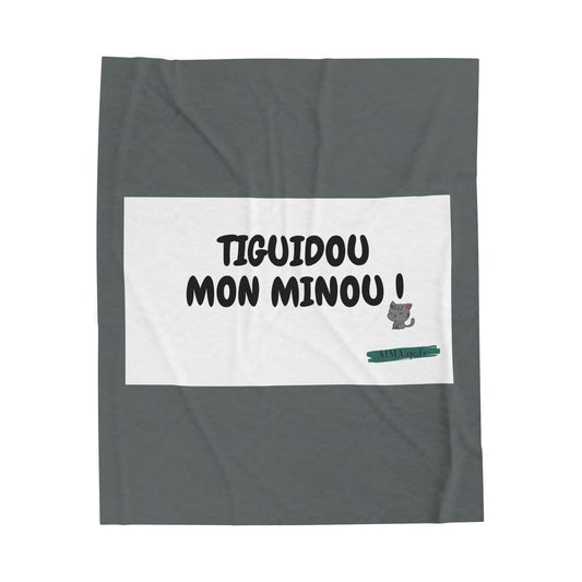 Couverture moelleuse " Tiguidou mon minou !"