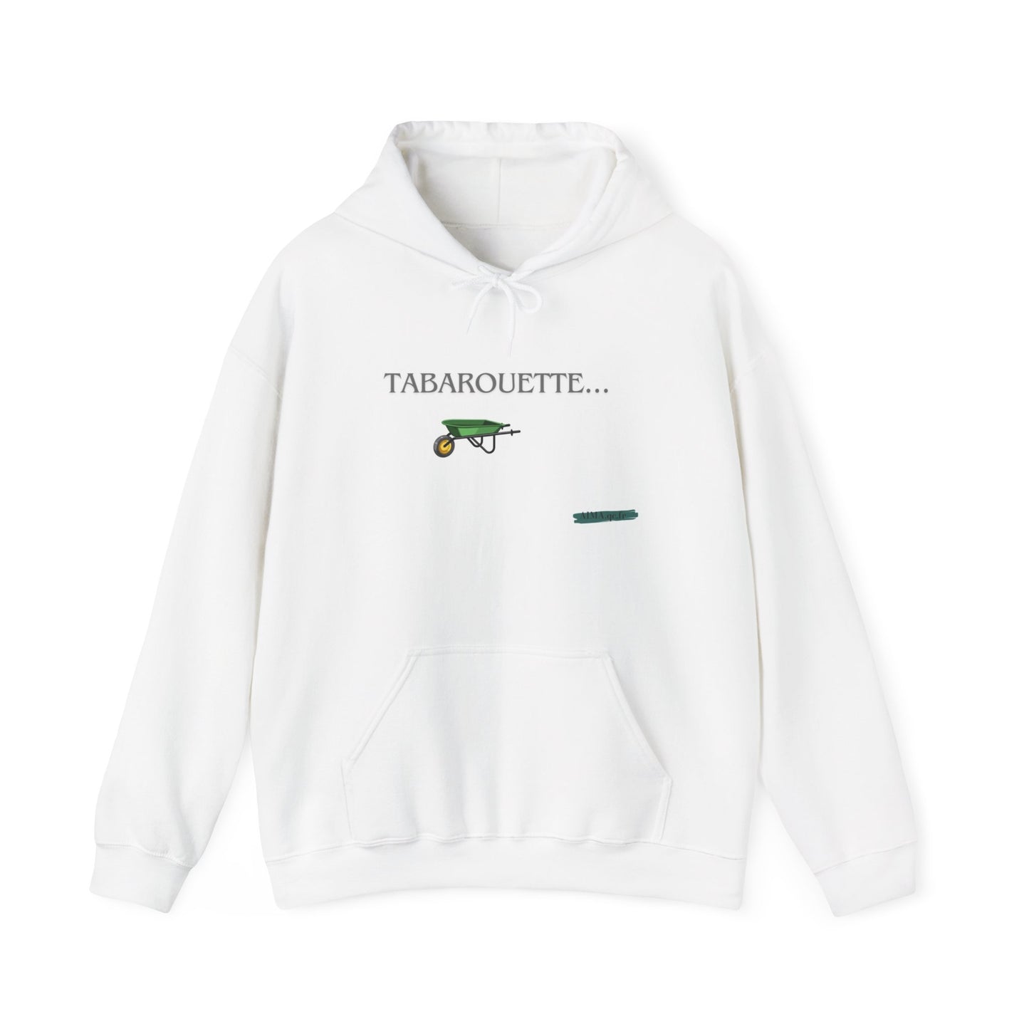 Hoodie "Tabarouette"