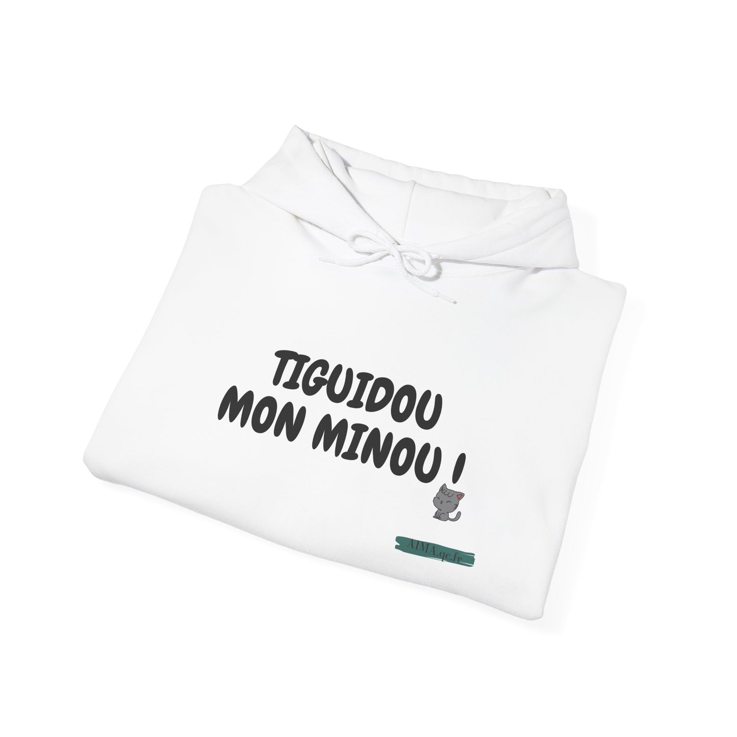 Hoodie " Tiguidou mon minou !"